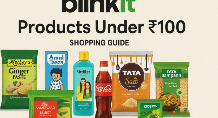 Blinkit Products Under ₹100:Shopping Guide